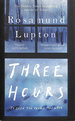 Three Hours: the Top Ten Sunday Times Bestseller. First Edition