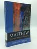 Matthew: Storyteller, Interpreter, Evangelist