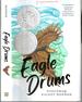 Eagle Drums: (Newbery Honor Book)