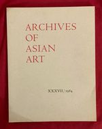 Archives of Asian Art, Vol. 37, XXXVII / 1984