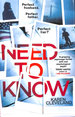 Need to Know: the Sunday Times Bestseller. First Edition