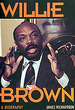 Willie Brown: a Biography