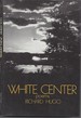 White Center: Poems