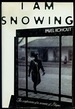 I Am Snowing: the Confessions of a Woman of Prague