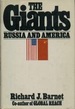 The Giants: Russia & America