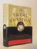 A Fatal Passion: the Story of Victoria Melita, the Uncrowned Last Empress of Russia