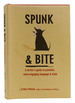 Spunk & Bite a Writer's Guide to Punchier, More Engaging Language & Style