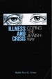 Illness and Crisis: Coping the Jewish Way