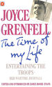 The Time of My Life: Entertaining the Troops-Her Wartime Journals (Coronet Books)