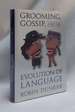 Grooming, Gossip, and the Evolution of Language