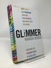 Glimmer: How Design Can Transform Your Life, Your Business, and Maybe Even the World