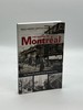 The History of Montral the Story of Great North American City