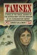 Tamsen a Novel of the Tragic Journey of the Donner Party and the Heroism of an Extaordinary Woman