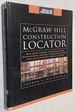 McGraw-Hill Construction Locator (McGraw-Hill Construction Series): Building Codes, Construction Standards, Project Specifications, and Government Regulations