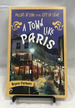 A Town Like Paris: Falling in Love in the City of Light (Uncorrected Proof)