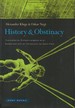 History and Obstinacy