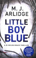 Little Boy Blue: Di Helen Grace 5 (Detective Inspector Helen Grace)