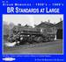 1950'S-1960'S Br Standards at Large: Including; Eastern, Midland, Southern, Western & Scottish Regions: 32