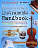 The Illustrated Musical Instruments Handbook: the Ultimate Guide to Choosing and Using Electronic, Acoustic and Digital Instruments