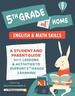 5th Grade at Home: a Student and Parent Guide With Lessons and Activities to Support 5th Grade Learning (Math & English Skills)