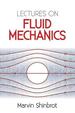 Lectures on Fluid Mechanics