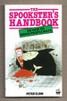 The Spookster's Handbook, Or How to Drive People Bats