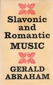 Slavonic and Romantic Music: Essays and Studies,