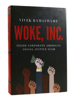Woke, Inc. Inside Corporate America's Social Justice Scam