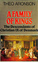 A Family of Kings: Descendants of Christian IX of Denmark