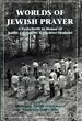 Worlds of Jewish Prayer: a Festschrift in Honor of Rabbi Zalman M. Schachter-Shalomi