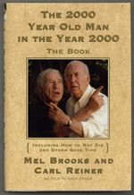 The 2, 000 Year Old Man in the Year 2000: the Book