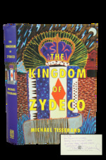 The Kingdom of Zydeco (Inscribed First Edition)