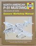 North American P-51 Mustang; 1940 Onwards (All Marks) Owners' Workshop Manual