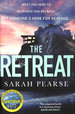 The Retreat: the New Top Ten Sunday Times Bestseller From the Author of the Sanatorium (Detective Elin Warner Series, 2)