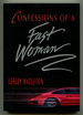 Confessions of a Fast Woman