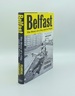 Belfast the Story of a City and Its People