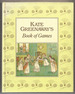 Kate Greenaway's Book of Games