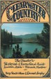 Clearwater Country the Travelers' Historical and Recreational Guide: Lewiston, Idaho-Missoula, Montana