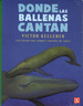 Donde Las Ballenas Cantan-a La Orilla Del Viento-F. C. E.
