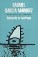 Relato De Un Naufrago-Garc'a MRquez, Gabriel