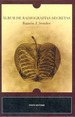 Album De Radiografias Secretas, De Sender Ramon J. N/a, Vol. Volumen Unico. Editorial Tropo Editores, EdiciN 1 En EspaOl, 2008