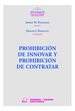 Prohibicion De Innovar Y Prohibicion De Contratar, De Peyrano Jorge W. ()-Bacarat Edgardo J. Editorial Rubinzal, Tapa Blanda En EspaOl, 2007