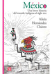 Mexico Una Breve Historia Del Mundo Indigena-Alicia Hernan