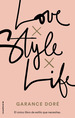 Love. Style. Life, De Dor, Garance. Roca Editorial, Tapa Blanda En EspaOl