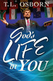 God's Life in You, De Osborn, T. L. Editorial Harrison House, Tapa Blanda En Ingls