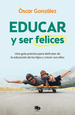 Educar Y Ser Felices, De GonzLez, scar. Editorial B De Bolsillo (Ediciones B), Tapa Blanda En EspaOl