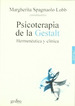 Psicoterapia De La Gestalt. Hermeneutica Y Clinica-Spagnuo, De Spagnuolo Lobb, Margherita. Editorial Gedisa En EspaOl