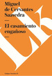 El Casamiento EngaOso, De Miguel De Cervantes Saavedra. Editorial Linkgua Red Ediciones En EspaOl