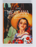 Icons: Mexicana, Vintage Mexican Graphics