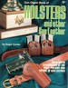 Gun Digest Book of Holsters and Other Gun Leather